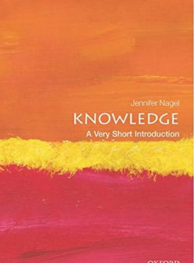 英文原版  牛津通识读本：知识   Knowledge: A Very Short Introduc