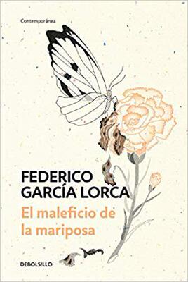 西班牙语原版 洛尔迦戏剧：飞蛾的妖术 Federico García Lorca: El maleficio de la mariposa