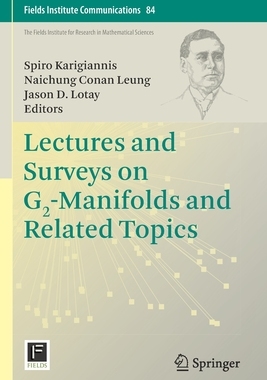 预订 Lectures and Surveys on G2-Manifolds and Related Topics