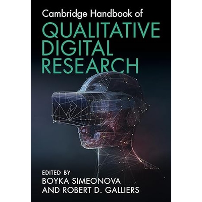 Cambridge Handbook of Qualitative Digital Research 剑桥定性数字研究手册 9781009102780