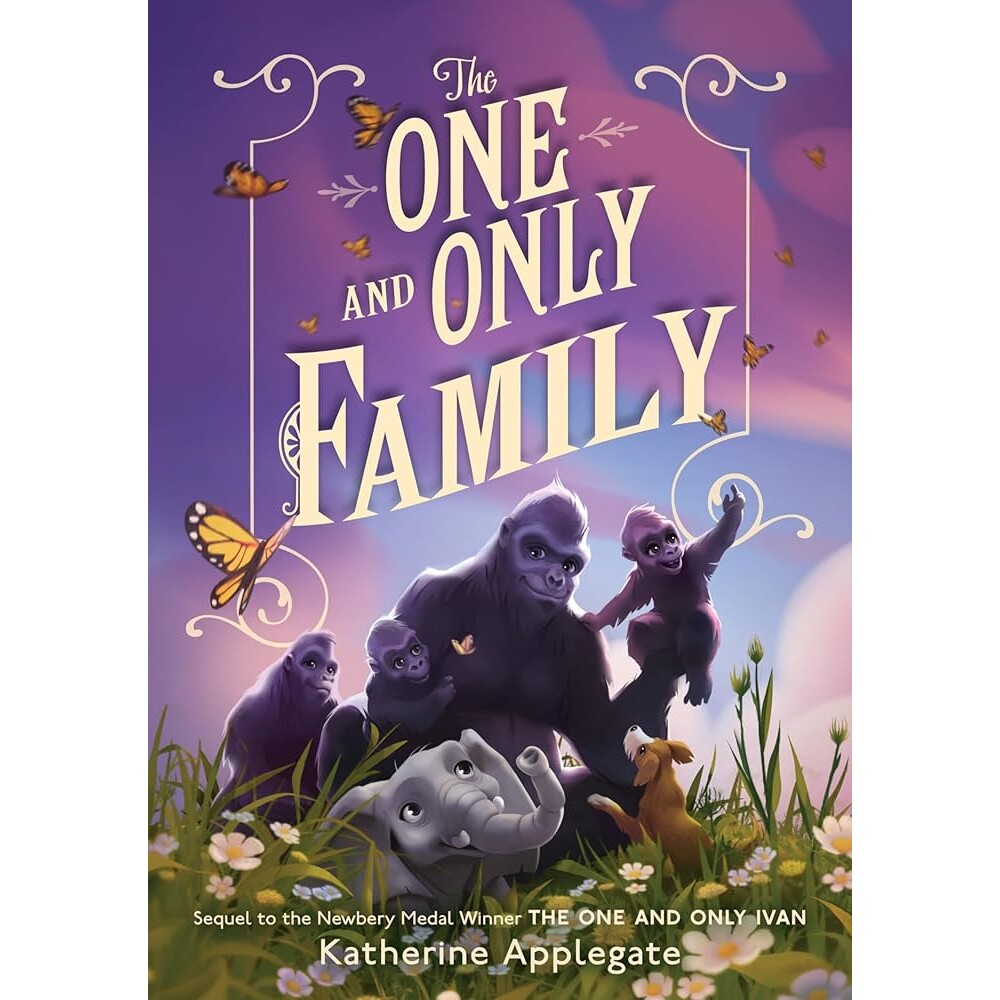 预售 *的家庭 动物四部曲 *的伊凡系列 Katherine Applegate 纽伯瑞奖 英文原版 The One and Only Family