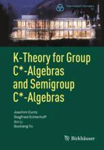 现货 K-Theory for Group C*-Algebras and Semigroup C*-Algebras