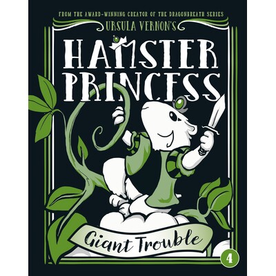 预订 仓鼠公主：大麻烦 童话民间故事 改编 英文 仓鼠公主 Hamster Princess Hamster Princess: Giant Trouble:9780399186523