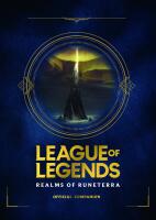 现货 英文原版 英雄联盟：卢恩特拉王国 符文之地 百科全书  League of Legends: Realms of Runeterra (Official Companion)