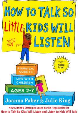 预售 英文原版 如何说宝贝才会听 How to Talk So Little Kids Will Listen 9781501131639