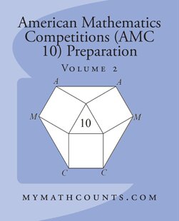 英文原版 美国数学竞赛 (AMC 10) 备考2 American Mathematics Competitions (AMC 10) Preparation (Volume 2)