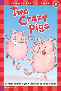 Pigs 英文原版 学乐分级读物2：一对疯猪 Two Reader Crazy Level2 Scholastic