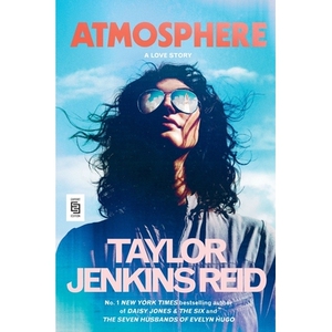 大气层 爱的故事 早安美国读书俱乐部 Atmosphere: A Love Story 黛西与乐队作者 英文原版 Taylor Jenkins Reid