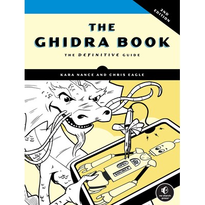 预订 Ghidra 书，第二版：*指南 计算机 软件开发工程 英文 The Ghidra Book, 2nd Edition: The Definitive Guide