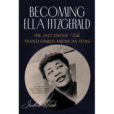 Becoming Ella Fitzgerald The Jazz Singer Who Transformed American Song 成为艾拉·菲茨杰拉德：改变美*曲的爵士歌手 978132
