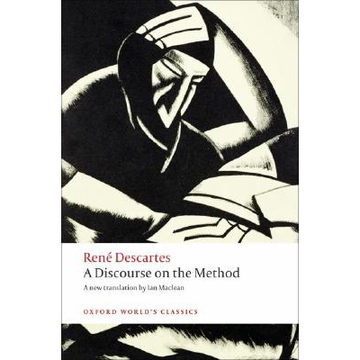 A Discourse on the Method of Correctly Conducting One’s Reason and Seeking Truth in the Sciences 论科学中正确运用理性