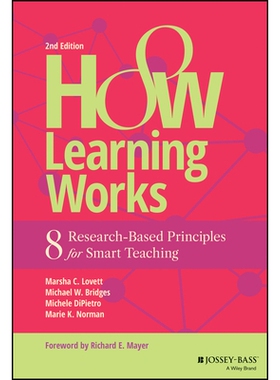 How Learning Works 8 Research-Based Principles For Smart Teaching, Second Edition 学习如何运作：智慧教学的8项基于研究的