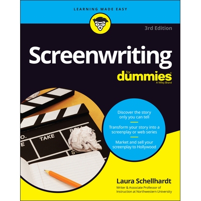 Screenwriting For Dummies, 3Rd Edition 编剧达人迷 第3版 9781119835752