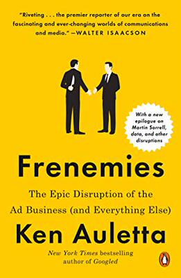 英文原版 广告争夺战 互联网数据霸主与广告巨头的博弈 Frenemies: The Epic Disruption of the Ad Business