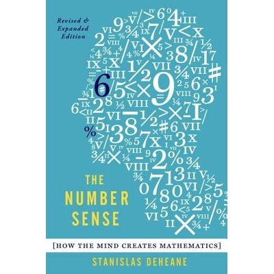 The Number Sense How the Mind Creates Mathematics, Revised and Updated Edition 数感：心智如何创建数学，修订新版本 97801