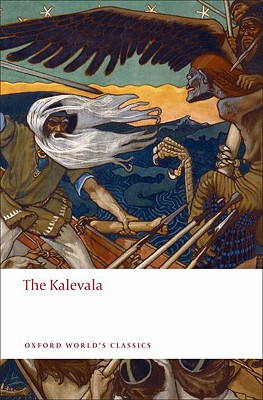 英文原版   卡勒瓦拉史诗（牛津世界经典）  The Kalevala