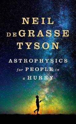现货 给忙碌者的天体物理学 英文原版 精装 Neil deGrasse Tyson: Astrophysics for People in a Hurry科普读物