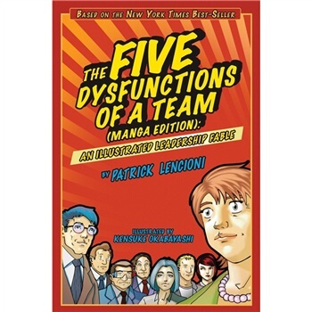 英文原版 团队协作的五大障碍(漫画版) The Five Dysfunctions Of A Team(Manga Edition) An Illustrated Leadership Fable