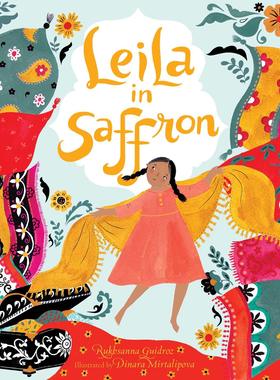 英文原版 穿橘黄色的莉亚 Dinara Mirtalipova 插画绘本 民族风 精装 Leila in Saffron