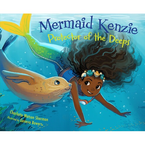 预订 美人鱼肯齐:深海保护者 环保绿色生活 英文 Mermaid Kenzie: Protector of the Deeps:9781635923100