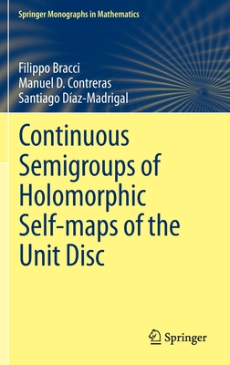 预订 Continuous Semigroups of Holomorphic Self-maps of the Unit Disc
