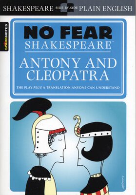 现货 英文原版 Antony & Cleopatra (No Fear Shakespeare) 别怕莎士比亚：安东尼与克莉奥佩特拉 古英语现代英语对照 进口原版
