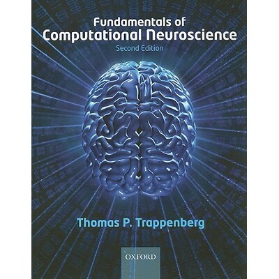 Fundamentals of Computational Neuroscience 计算神经科学基础 9780199568413