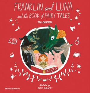 Harnett插画 Franklin 富兰克林 Katie Tales 英文原版 Book 精装 飞天书店3 Luna and 童话书 Fairy the