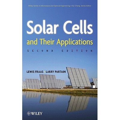 Solar Cells and Their Applications, Second Edition 太阳能电池及其应用 第2版 9780470446331