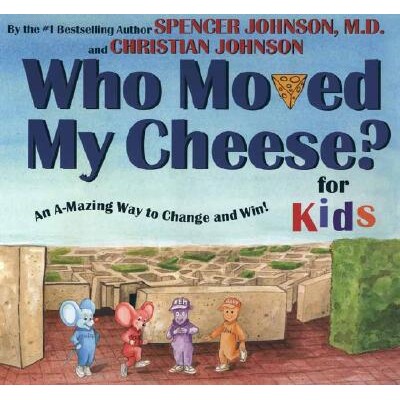 预订 谁动了我的奶酪？儿童用 社会主题 新体验 英文  WHO MOVED MY CHEESE? for Kids:9780399240164