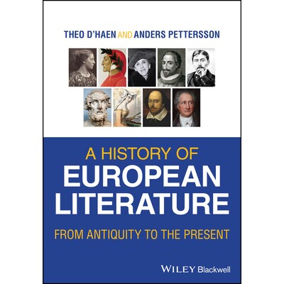A History Of European Literature From Antiquity To The Present 欧洲文学史:从古代*今 9781394235841