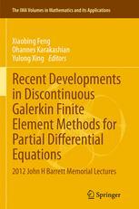 预订 Recent Developments in Discontinuous Galerkin Finite Element Methods for Partial Differential Equations