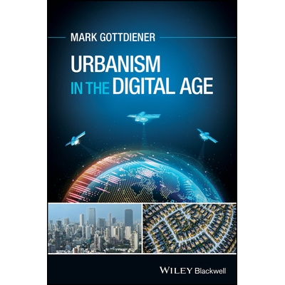 Urbanism in the Digital Age 数字时代的城市化 9781394295623