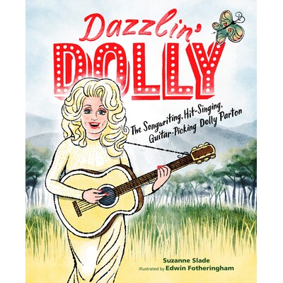 预订 Dazzlin' Dolly：歌曲创作、热门演唱、吉他弹奏 Dolly Parton 人物传记 音乐家 英文  Dazzlin' Dolly: The Songwriting, Hi