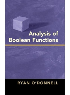 Analysis of Boolean Functions 布尔函数分析 9781107038325