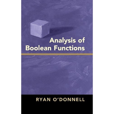 Analysis of Boolean Functions 布尔函数分析 9781107038325