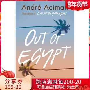 出埃及记 Aciman回忆录 André 作者：安德列·艾席蒙 Egypt Out 英文原版