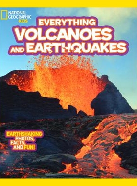预订 火山和地震的一切：震撼人心的照片、事实和乐趣！ 地球科学 地震火山 美国国家地理少儿·万事通系列 英文 Everything Volca