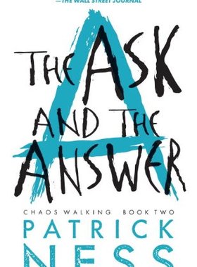 英文原版 混沌漫步2 问与答 The Ask and the Answer 小蜘蛛 荷兰弟主演同名电影原著 怪物来敲门作者Patrick Ness 科幻小说