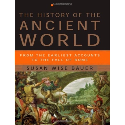 The History of the Ancient World From the Earliest Accounts to the Fall of Rome 古代世界史：从*早的叙述到罗马的陷落 978