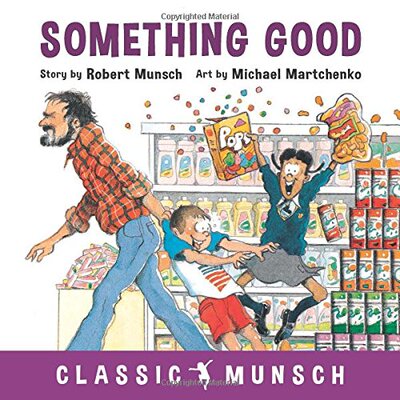 现货 英文原版 蒙施爷爷讲故事：好东西 Something Good by Robert Munsch
