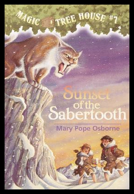 现货 英文原版 Magic Tree House: Sunset of the Sabertooth 神奇树屋系列7：剑齿虎的晚年