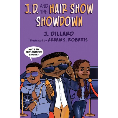 预订 J.D. 与发型秀对决 非裔文化 英文 小理发师J.D. J.D. The Kid Barber J.D. and the Hair Show Showdown:9780593111581
