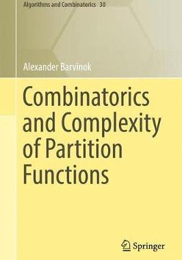 预订 Combinatorics and Complexity of Partition Functions