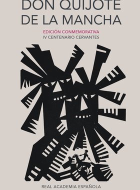 现货 西班牙语原版 堂·吉诃德 塞万提斯逝世400周年纪念版 西班牙皇家语言学院 Don Quijote de la Mancha Miguel De Cervantes