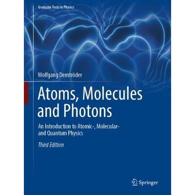 An Introduction to Atomic-, Molecular- a