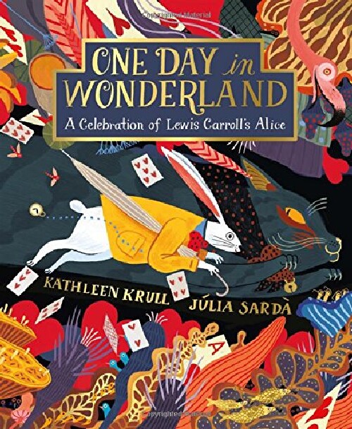 精装 英文原版 Julia Sarda 插画绘本 爱丽丝梦游仙境 One Day in Wonderland:A Celebration of Lewis Carroll's Alice
