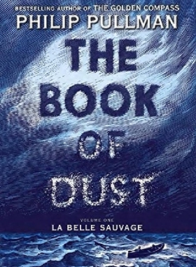 Philip Pullman: The Book of Dust 英文原版 灰烬之书 黑质三部曲黄金罗盘作者新作 精装毛边版美国*2017年度好书