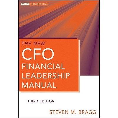 The New Cfo Financial Leadership Manual, Third Edition 新CFO领导手册（丛书） 9780470882566