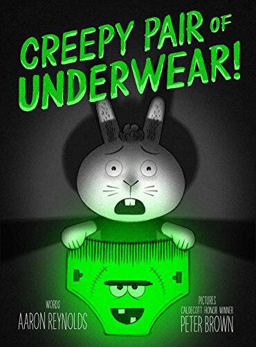 英文原版 内裤怪 胡萝卜怪系列 精装绘本 Creepy Pair of Underwear! by Peter Brown & Aaron Reynolds 凯迪克奖 Creepy Carrots